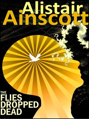 cover image of The Flies Dropped Dead